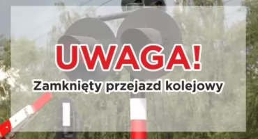 Uwaga kierowcy. Przejazd kolejowy na ul. Szkolnej w Korszach będzie zamknięty
